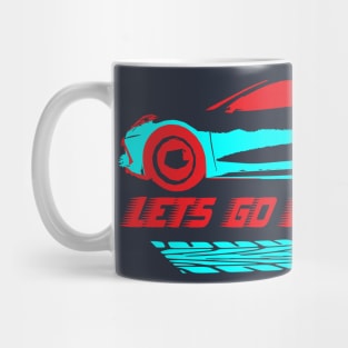 Lets Go Fast Mug